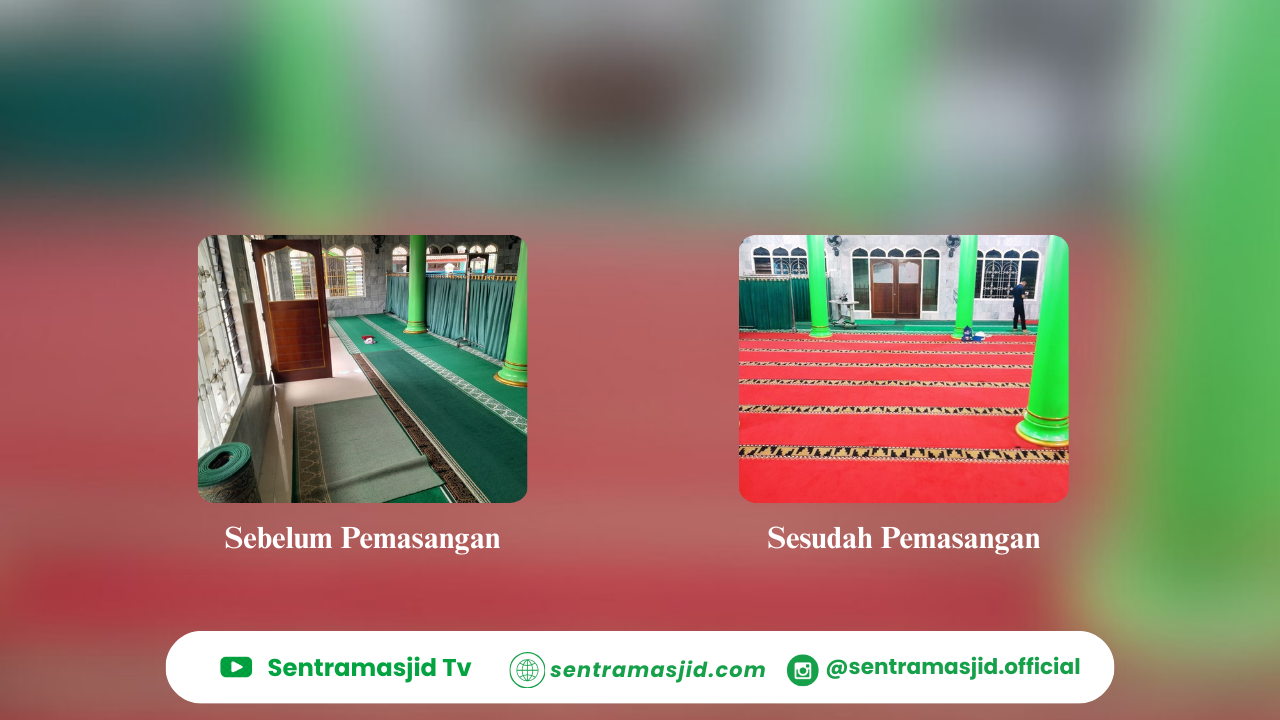 Blog Sentra Masjid Pemasangan Karpet Di Masjid Nurul Islam, Bandar Lampung